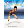 Wrestling in the Spirit