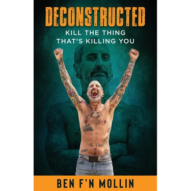 Deconstructed: Kill the Thing That's Killing You