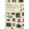 Elementary Photographic Chemistry - A Classic Article on the Varieties and Uses of Chemicals in Photography