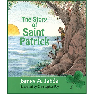 The Story of St. Patrick