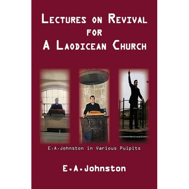 Lectures On Revival For A Laodicean Church