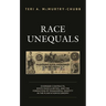 Race Unequals: Overseer Contracts, White Masculinities, and the Formation of Managerial Identity in the Plantation Economy