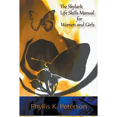 The Skylark Life Skills Manual for Women and Girls