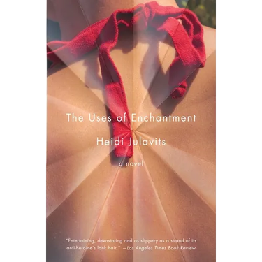 The Uses of Enchantment