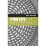 From Zero: : A Guide to Personal & Professional Development