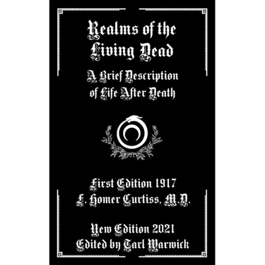 Realms of the Living Dead: A Brief Description of Life After Death