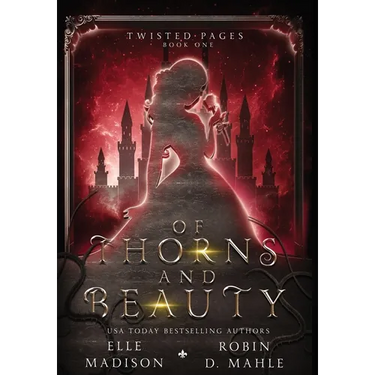 Of Thorns and Beauty
