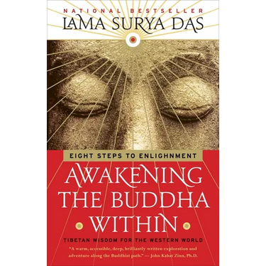 Awakening the Buddha Within: Eight Steps to Enlightenment
