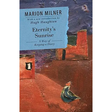 Eternity's Sunrise: A Way of Keeping a Diary