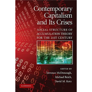 Contemporary Capitalism and Its Crises: Social Structure of Accumulation Theory for the 21st Century