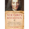 Voltaire's Revolution: Writings from His Campaign to Free Laws from Religion