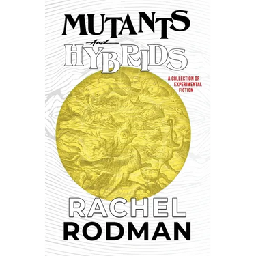Mutants and Hybrids