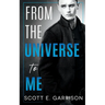 From the Universe to Me