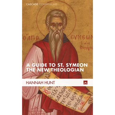 A Guide to St. Symeon the New Theologian