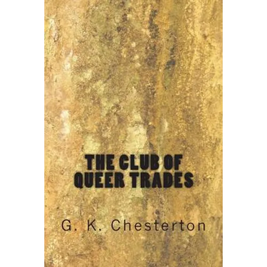 The Club of Queer Trades