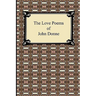 The Love Poems of John Donne