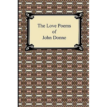 The Love Poems of John Donne