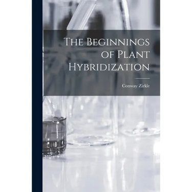 The Beginnings of Plant Hybridization