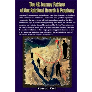 The 42 Journeys of our Spiritual Growth and Prophecy