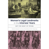 Women's Legal Landmarks in the Interwar Years: Not for Want of Trying