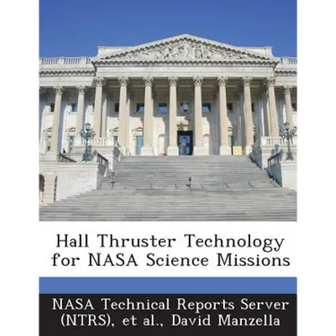 Hall Thruster Technology for NASA Science Missions