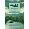 Guelph Versifiers of the 19th Century