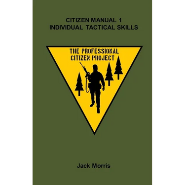 Citizen Manual 1: Individual Tactical Skills