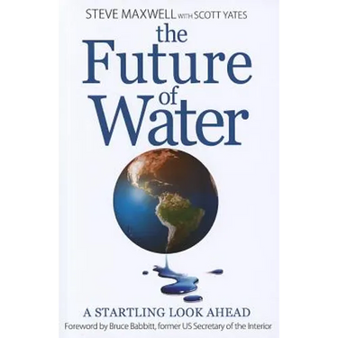 The Future of Water: A Startling Look Ahead