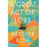 A Great Act of Love