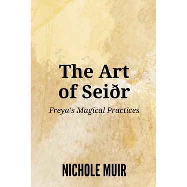 The Art of Seiðr: Freya's Magical Practices