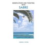 Reservations and Ticketing with SABRE