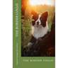 The border collie: the border collie
