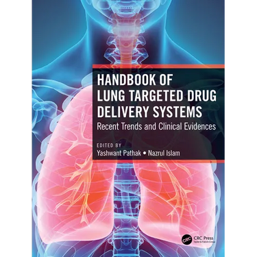 Handbook of Lung Targeted Drug Delivery Systems: Recent Trends and Clinical Evidences
