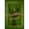 A Poisonous Silence