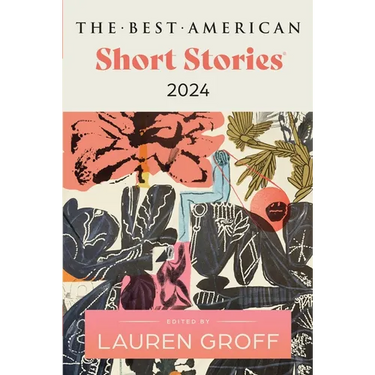 The Best American Short Stories 2024