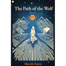 The Path of the Wolf: A Spiritual Journey