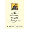 Three Sermons On The Assumption