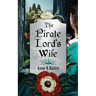 The Pirate Lord's Wife: A Novel of the Tudor Court