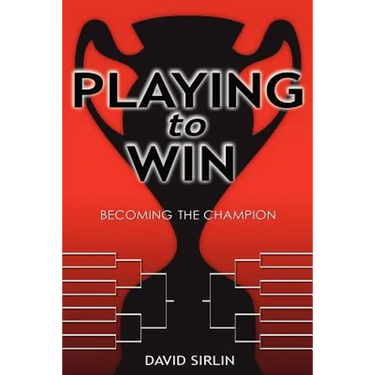 Playing to Win: Becoming the Champion