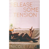 Release Some Tension