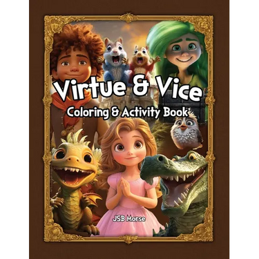 Virtue & Vice Coloring & Activity Book