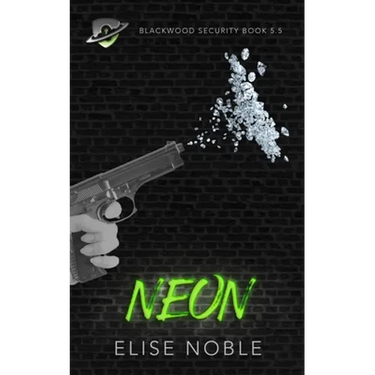 Neon: Blackwood Security Book 5.5