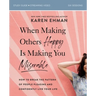 When Making Others Happy Is Making You Miserable Bible Study Guide Plus Streaming Video: How to Break the Pattern of People Pleasing and Confidently L