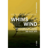 Whims of the Wind: Weightlessness and Thought in Contemporary Literature and Visual Arts