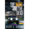 The Woke and the Dead