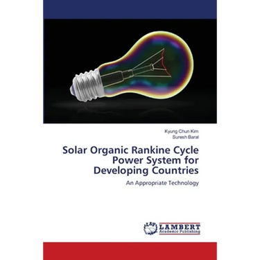 Solar Organic Rankine Cycle Power System for Developing Countries