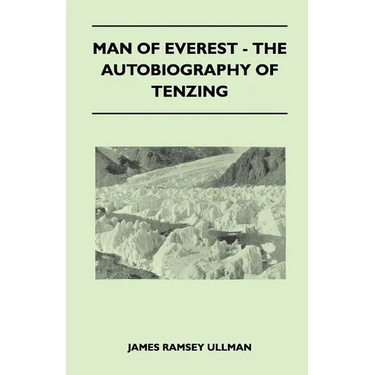 Man of Everest - The Autobiography of Tenzing