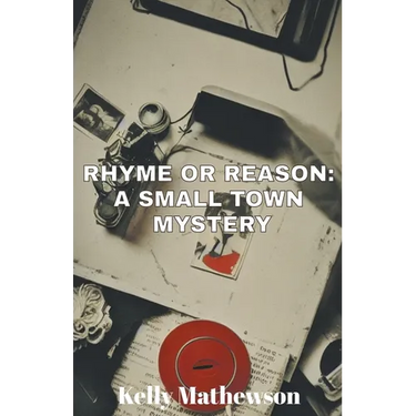 Rhyme or Reason: A Small Town Mystery