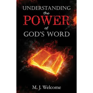 Understanding the Power of God's Word
