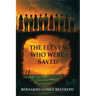 The Eleven Who Were Saved